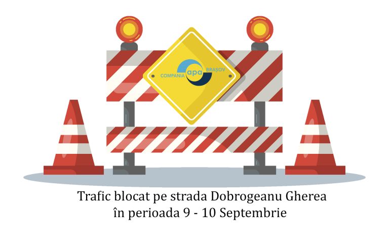 TRAFIC BLOCAT PE STR: DOBROGEANU GHEREA – PENTRU LUCRĂRI!