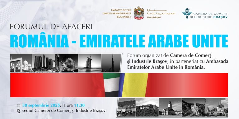 Eveniment business la Brașov: Forum de afaceri România – Emiratele Arabe Unite
